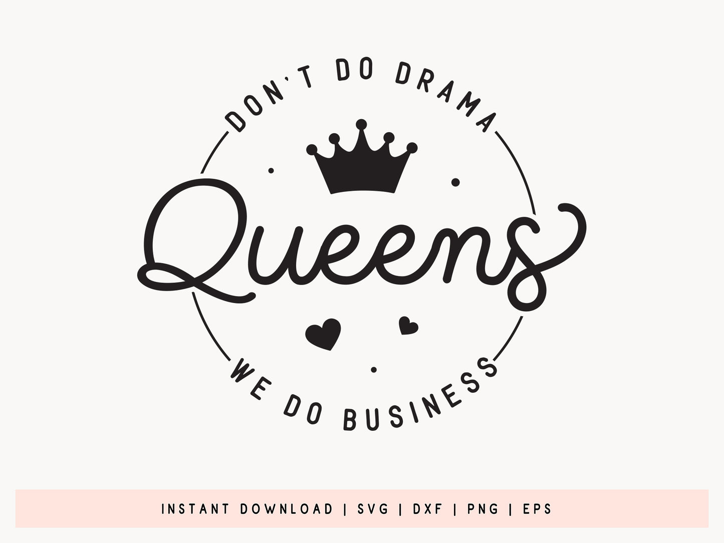 Queens Don't Do Drama We Do Business - Black Girl SVG Free