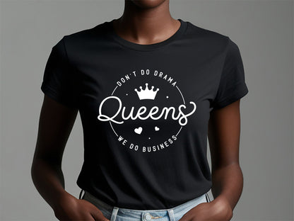 Queens Don't Do Drama We Do Business - Black Girl SVG Free