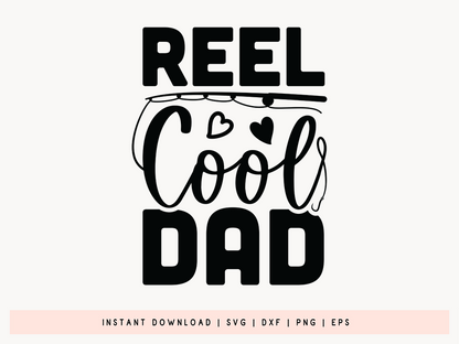 Reel Cool Dad, Father's Day Quote SVG