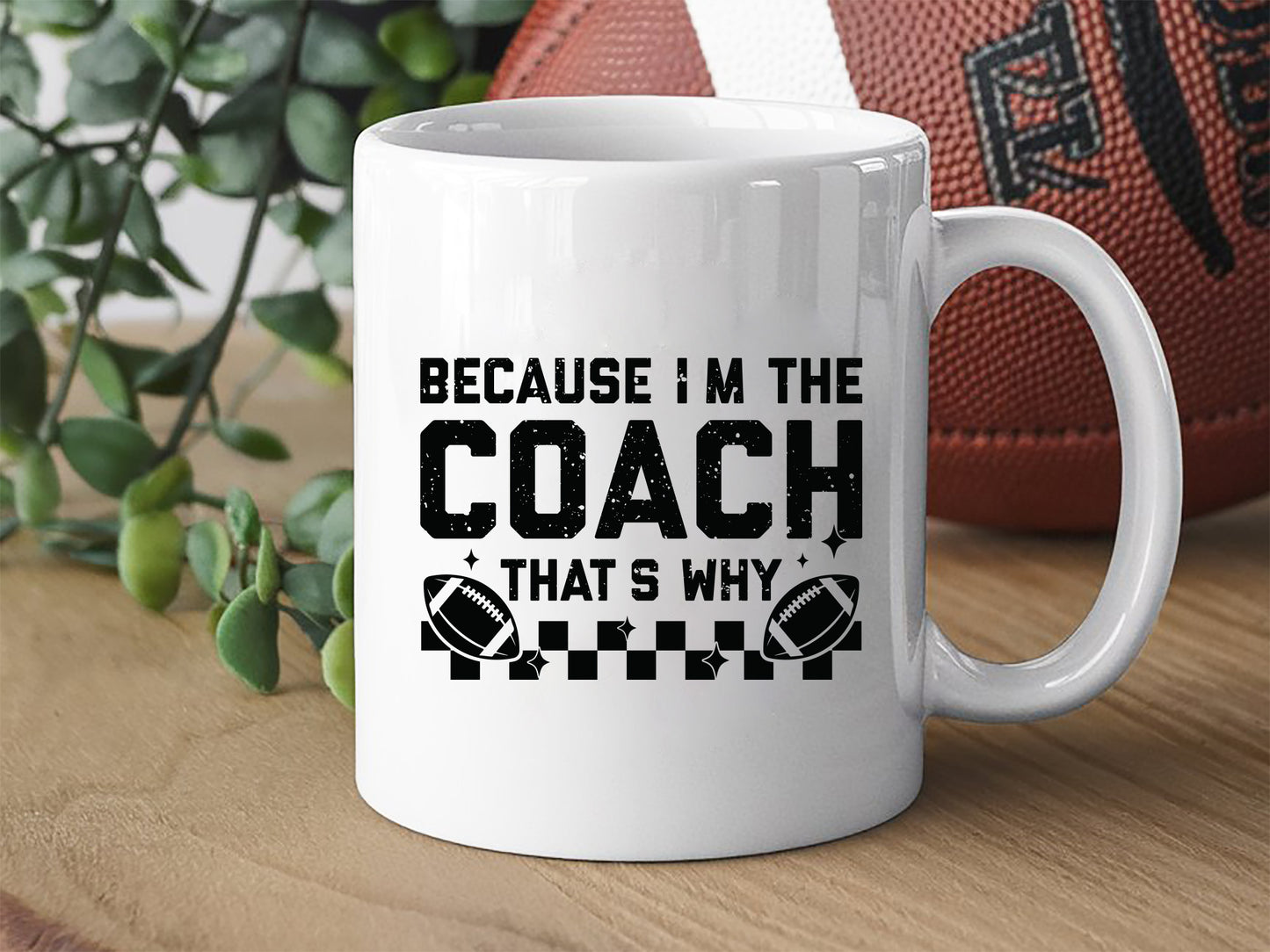 Football Retro SVG - Because I'm The Coach That's Why