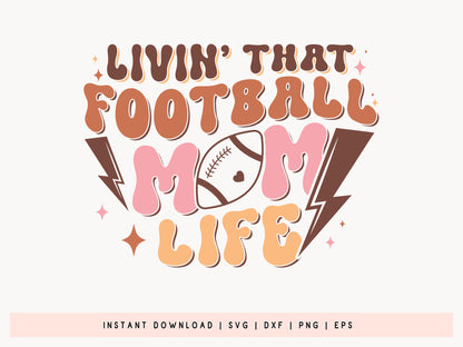 Retro Football SVG PNG - Livin That Football Mom Life