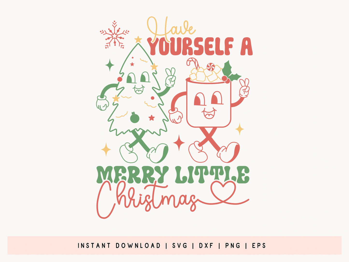 Retro Have Yourself a Merry Little Christmas SVG File