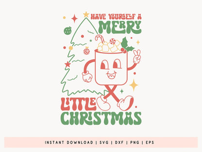 Retro Have Yourself a Merry Little Christmas SVG