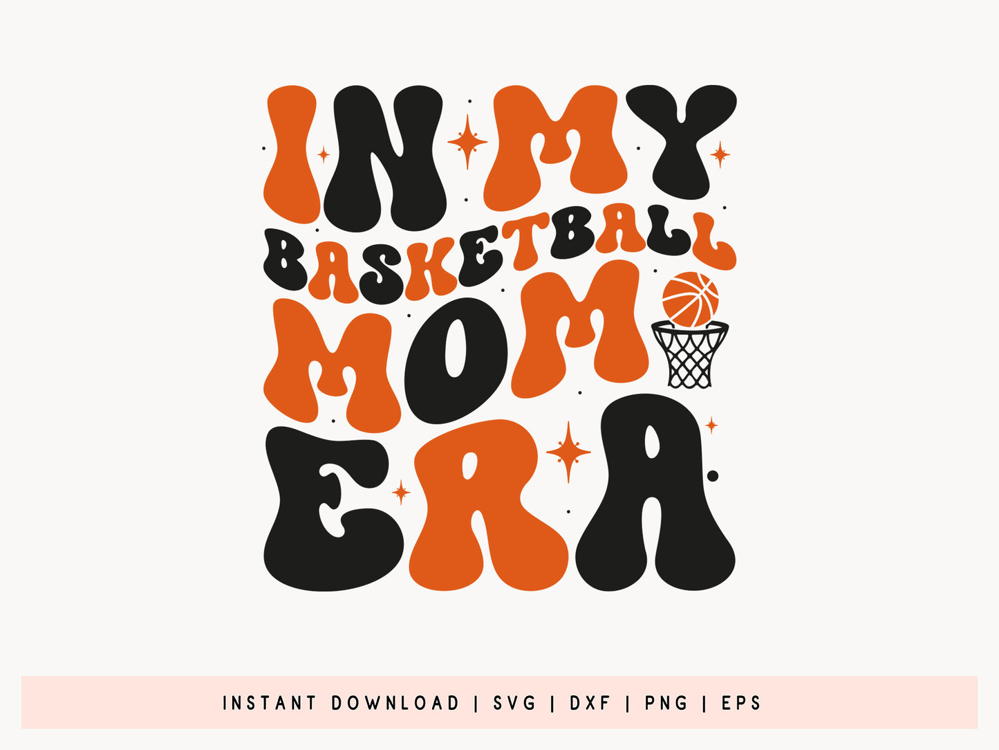 Retro In My Basketball Mom Era SVG Design