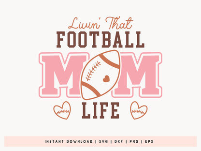 Retro Livin That Football Mom Life SVG File