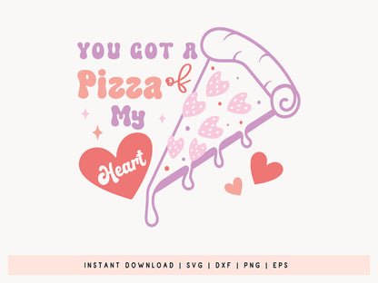 Retro Valentine SVG Vector - You Got A Pizza of My Heart