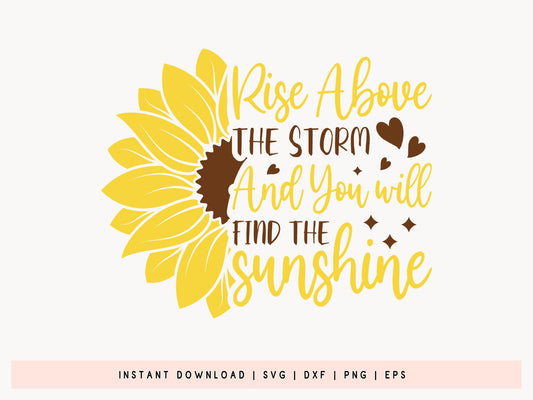 Rise Above the Storm, Split Sunflower SVG