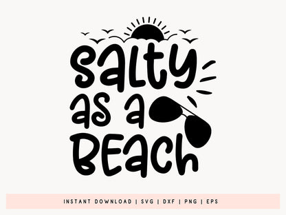 Salty As A Beach SVG File