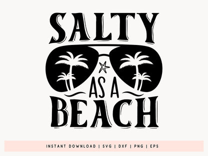 Salty as a Beach SVG Design