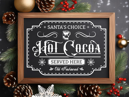 Santa's Choice Hot Cocoa Sign SVG