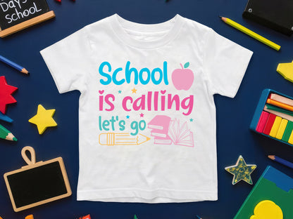 School is Calling Let's Go, Back to School SVG