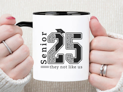 Senior 25 They Not Like Us, Funny Graduation SVG