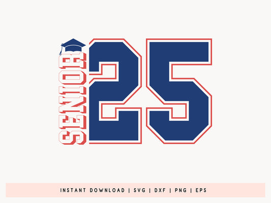 Senior 25, Graduation Shirt SVG 2025