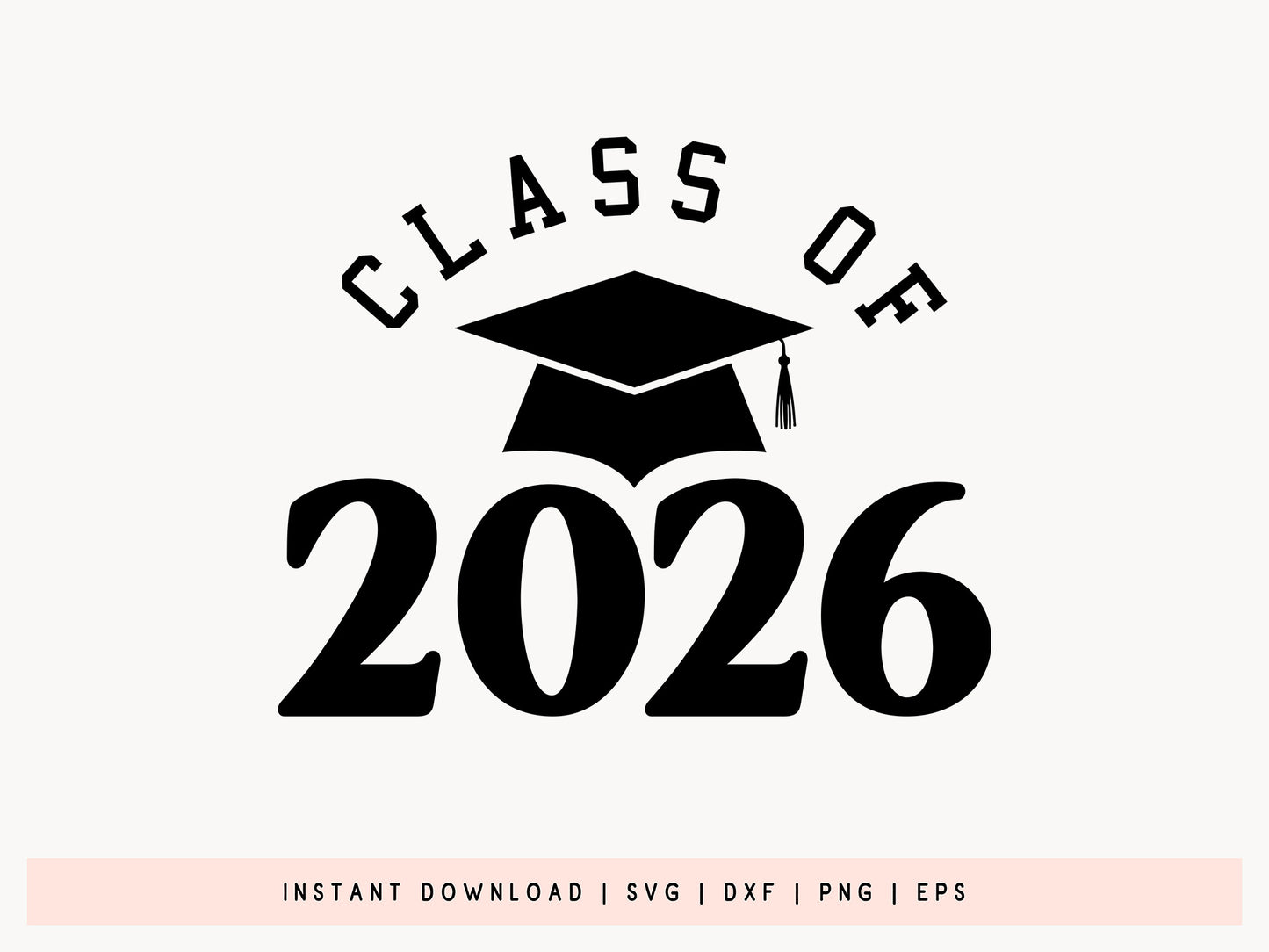 Senior Class of 2026 SVG File