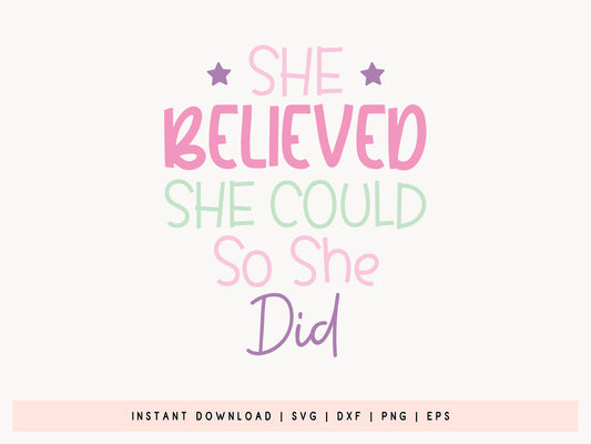 She Believed She Did So She Did - Girl Power SVG