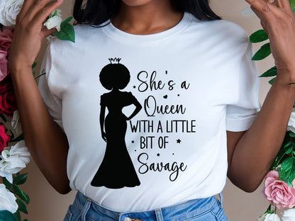 She's A Queen With Little Bit Of Savage - Black Girl SVG