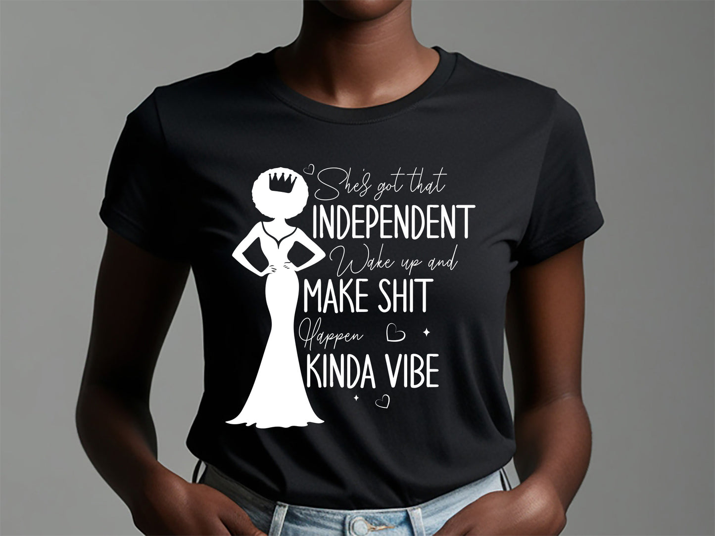 She's Got That Independent - Black Girl Magic SVG Design