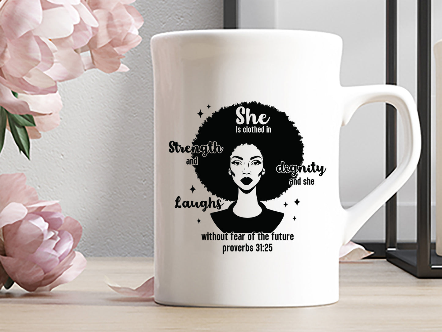 She is Clothed in Strength and Dignity - Black Girl SVG