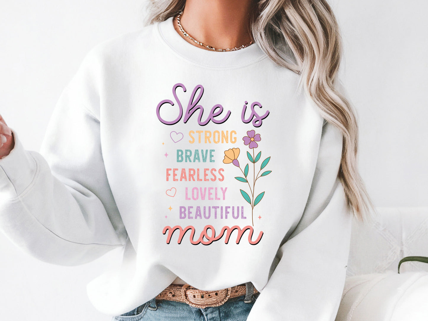 She is Strong Brave Fearless Lovely Beautiful Mom PNG