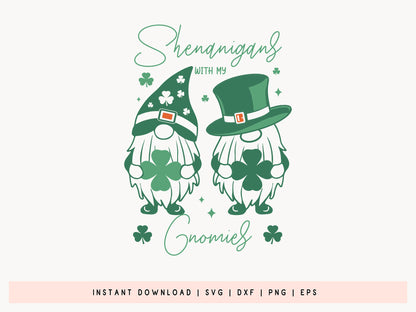 Shenanigans with My Gnomies, St Patricks Day SVG