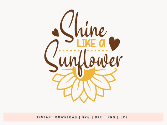 Shine Like A Sunflower SVG Design