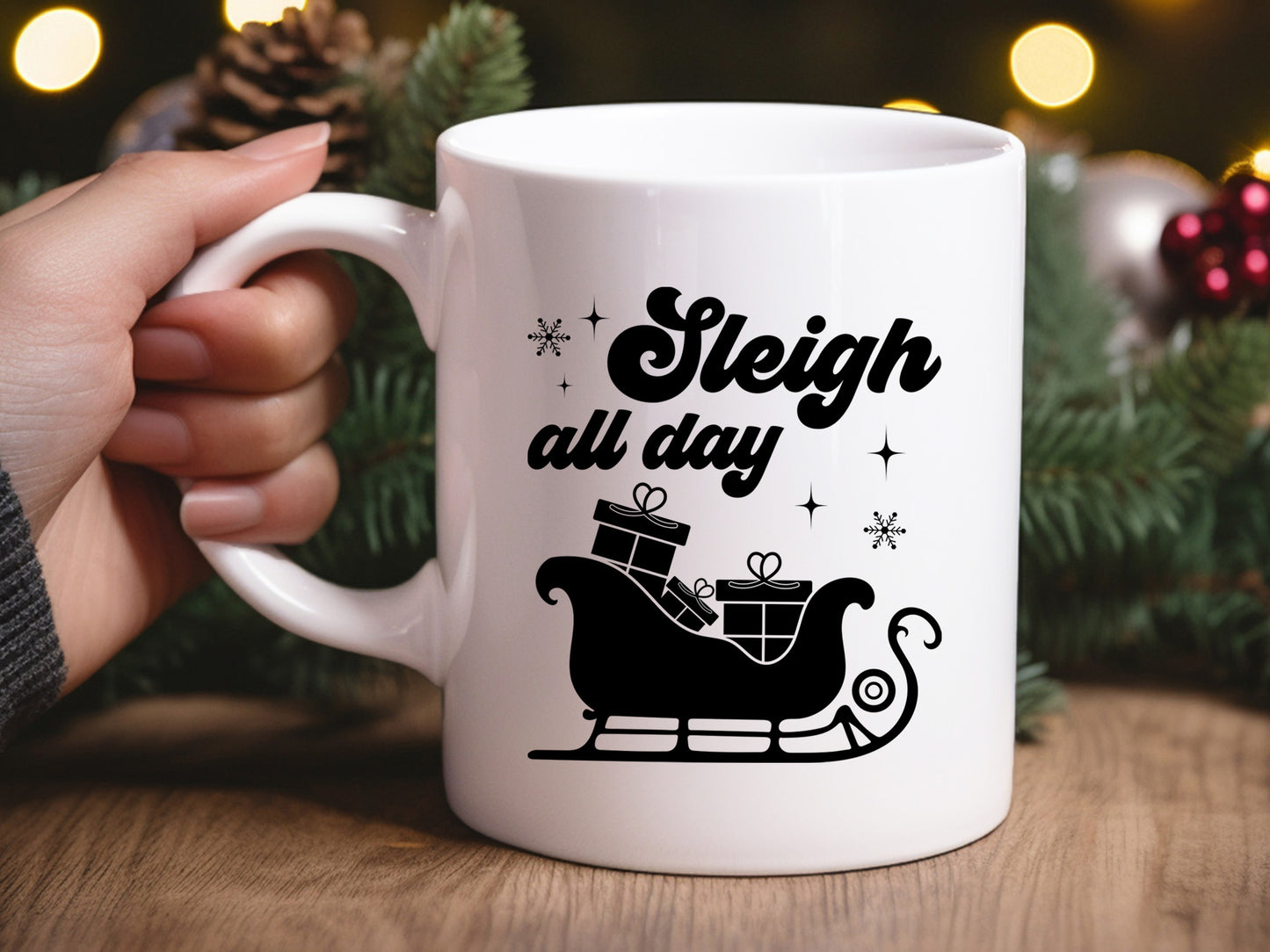 Sleigh All Day - Unique Christmas SVG