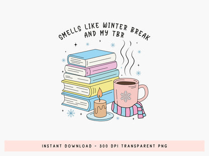 Smells Like Winter Break and My TBR Sublimation