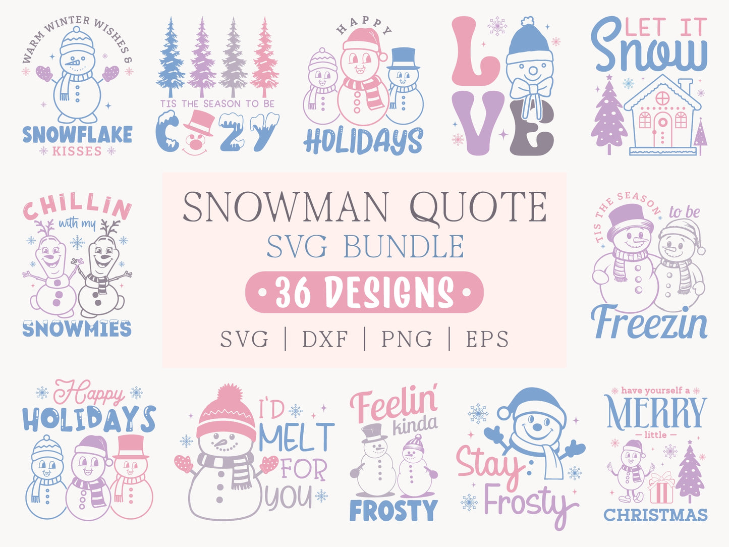 Snowman Quotes SVG Bundle