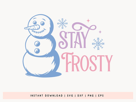 Snowman SVG Design - Stay Frosty