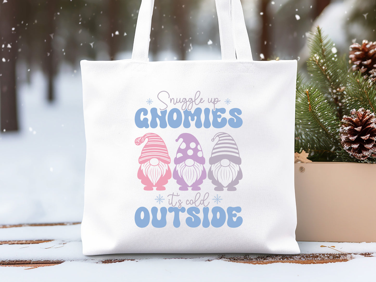 Snuggle Up Gnomies It's Cold Outside - Winter SVG