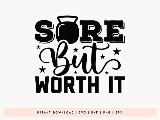 Sore But Worth It, Workout SVG Cricut