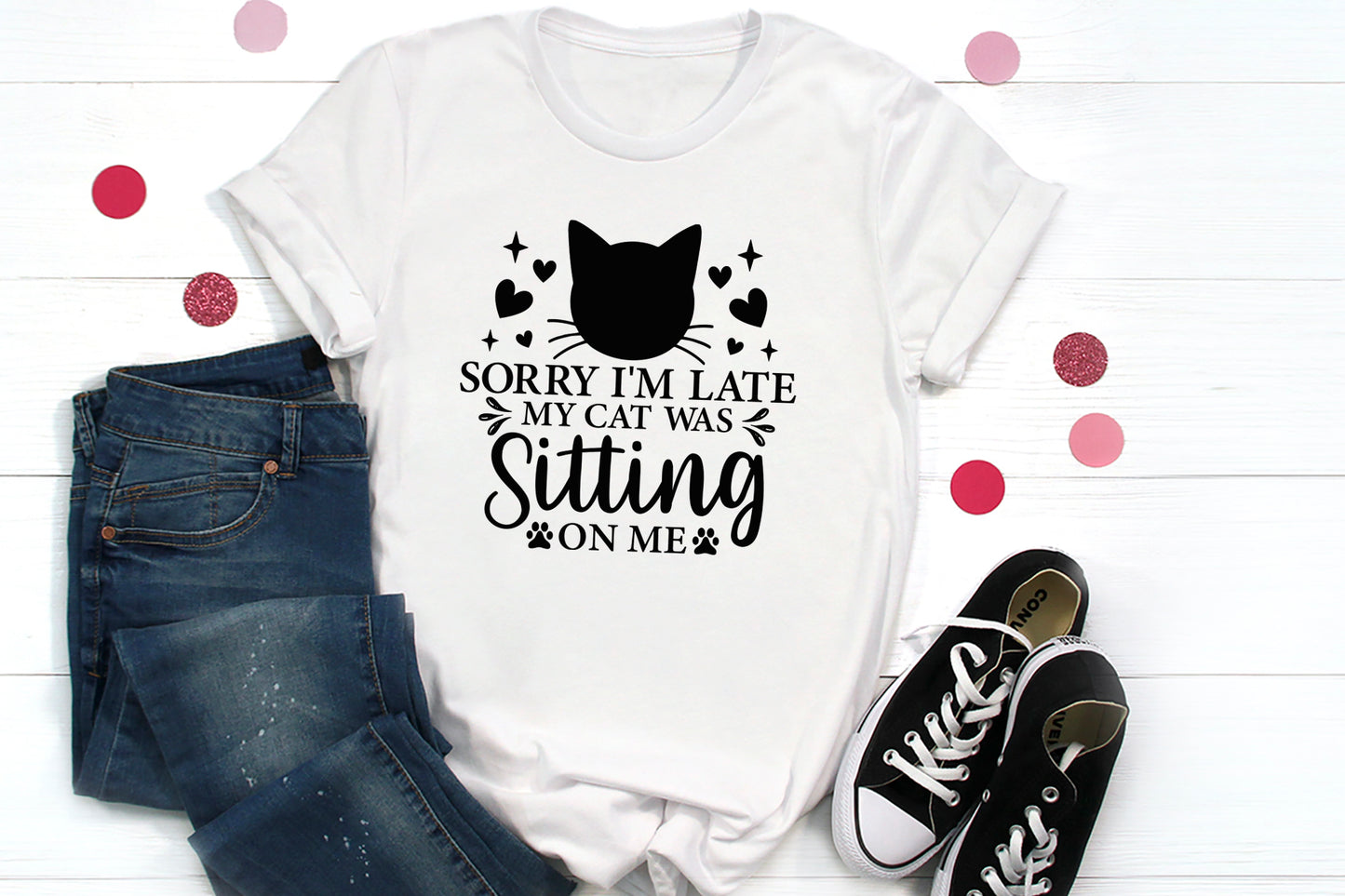 Sorry I'm Late My Cat was Sitting on Me Quote SVG