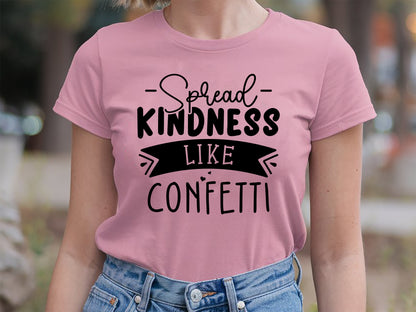 Spread Kindness Like Confetti - SVG Girl Power Cut File