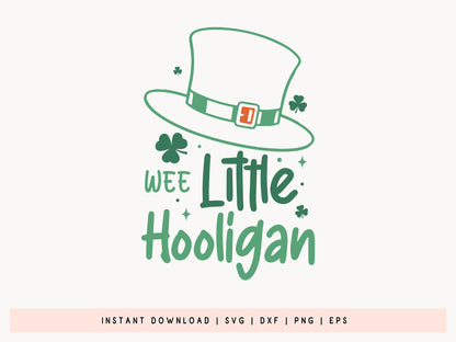 St Patrick's Day Design SVG, Wee Little Hooligan