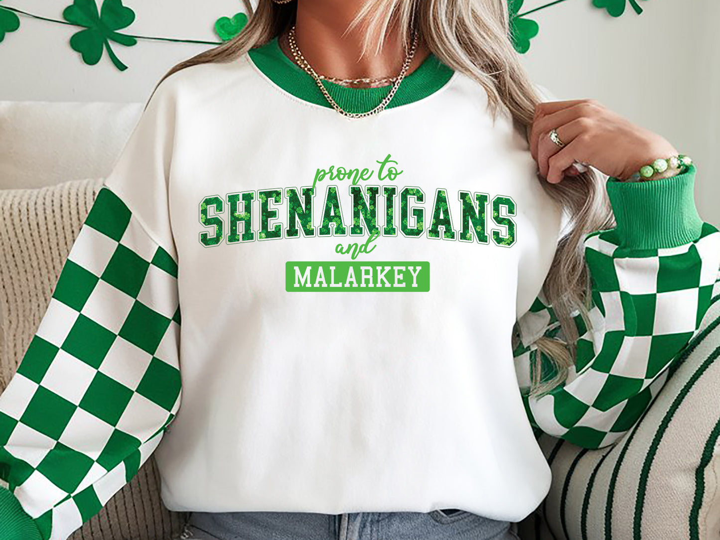 St Patricks Day Sublimation, Prone to Shenanigans & Malarky