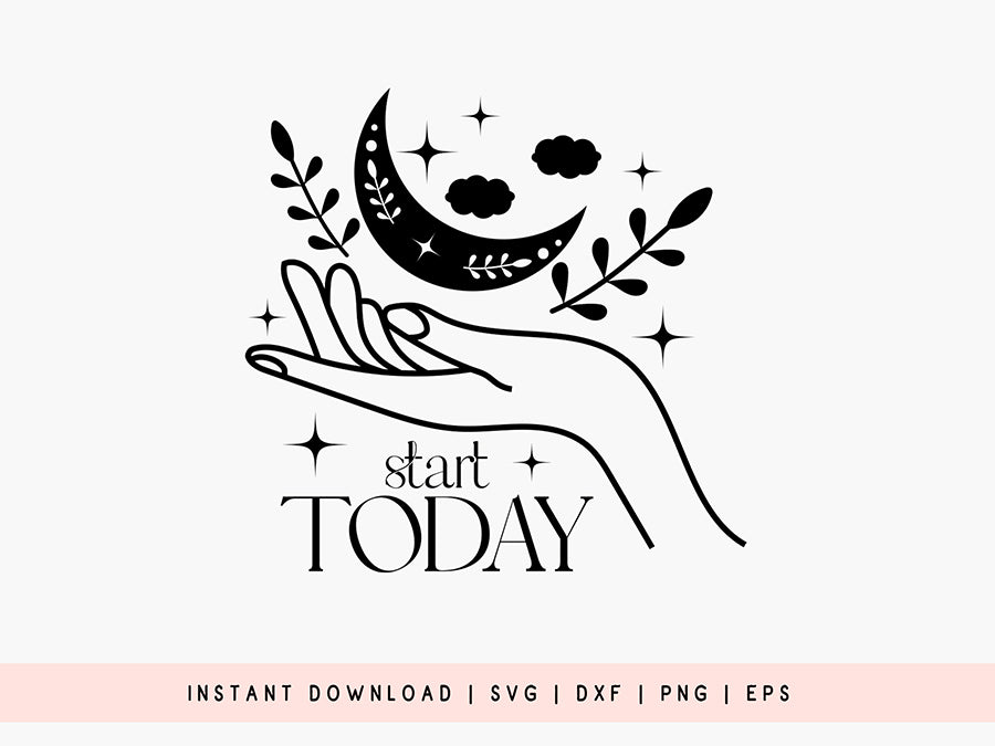 Start Today - Boho SVG Cut File