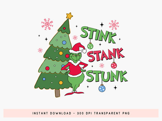 Stink Stank Stunk, Grinch Christmas Tree Sublimation