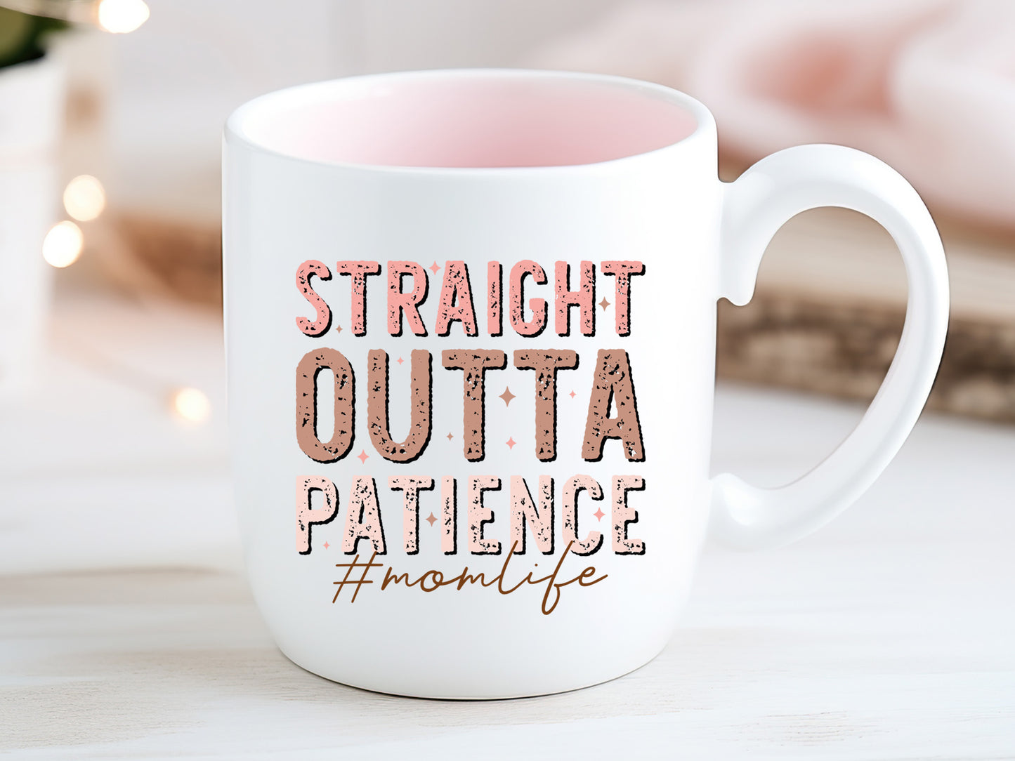 Straight Outta Patience, Mom Life Sublimation PNG
