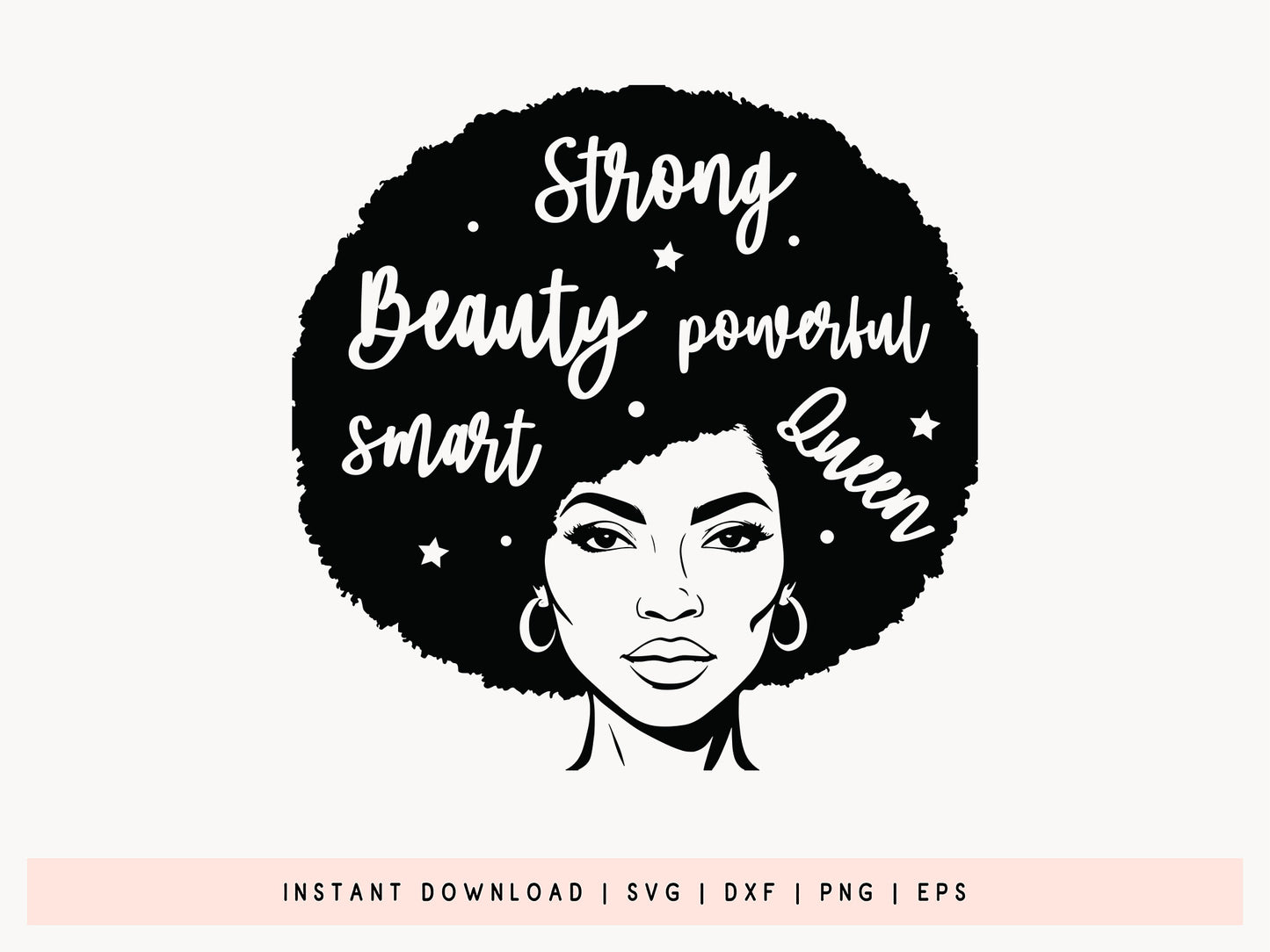 Strong Beauty Powerful Smart Queen - Black Girl Magic SVG