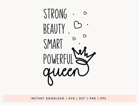 Strong Beauty Smart Powerful Queen SVG File