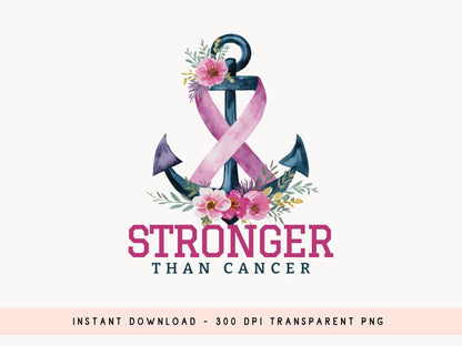 Stronger Than Cancer - Breast Cancer PNG Sublimation