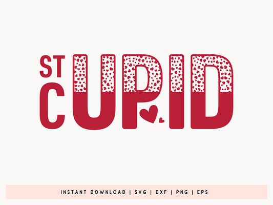 Stupid Cupid SVG Anti Valentine Cut File