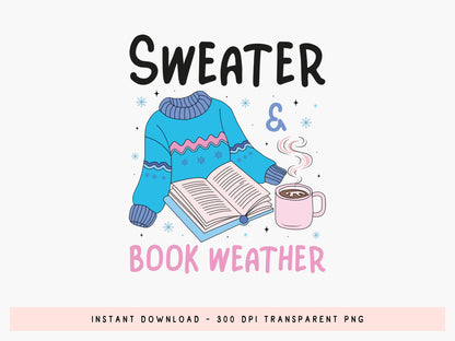 Sweater & Book Weather, Bookish Winter Sublimation