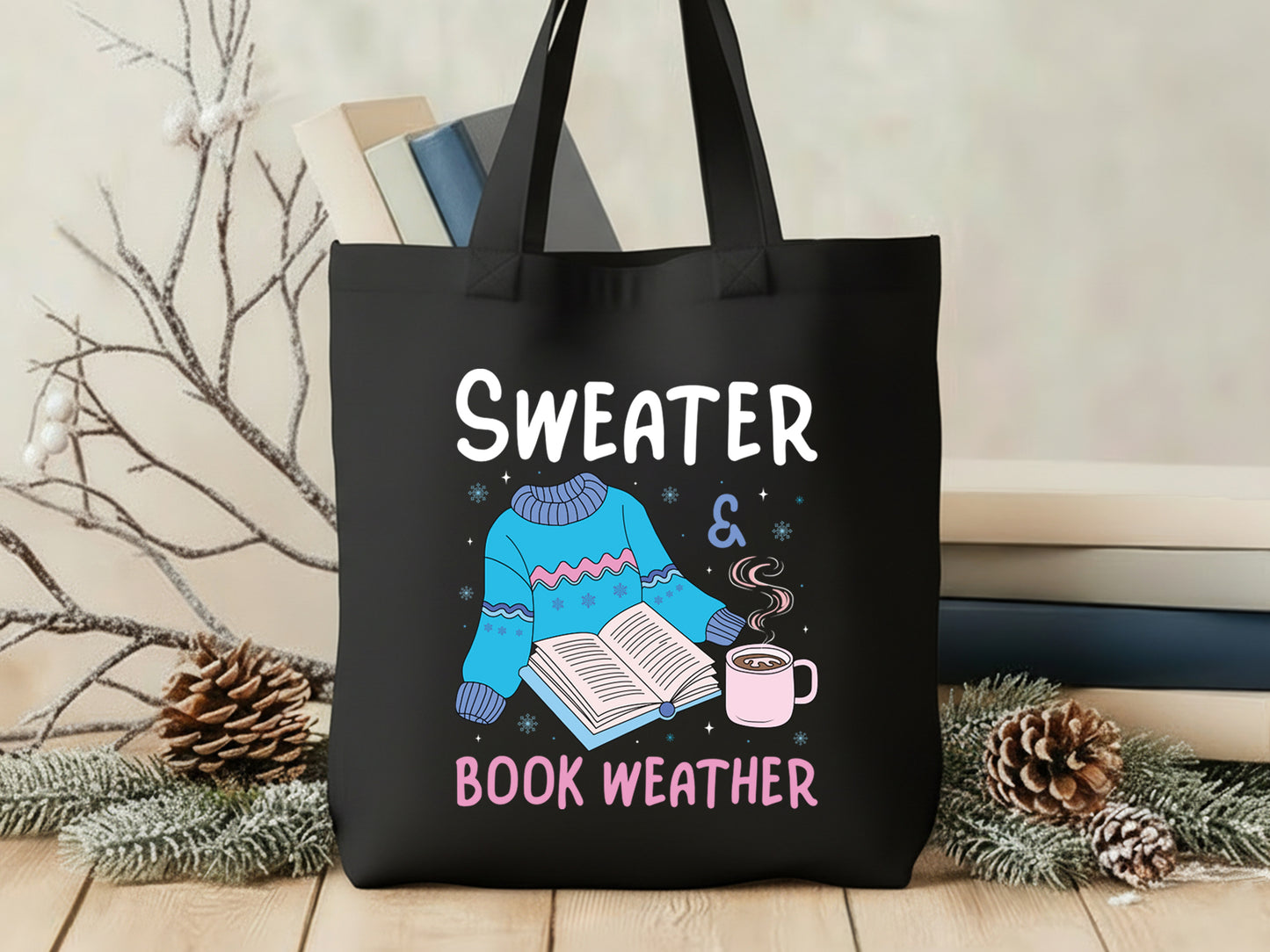 Sweater & Book Weather, Bookish Winter Sublimation