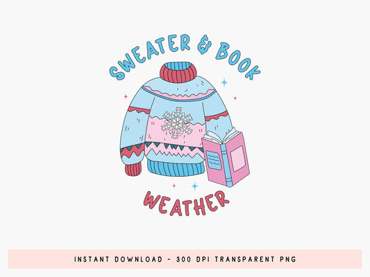 Sweater & Book Weather, Winter Bookish Sublimation