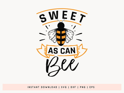 Sweet As Can Be SVG SVG Cutting File