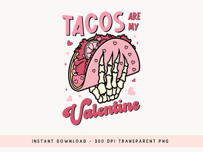 Tacos Are My Valentine Coquette Sublimation Design