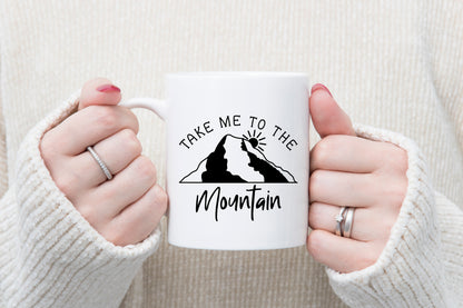 Take Me To The Mountains, Outdoor Cut File SVG