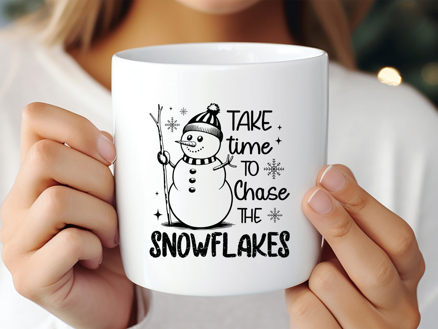 Take Time to Chase the Snowflakes - Snowman SVG