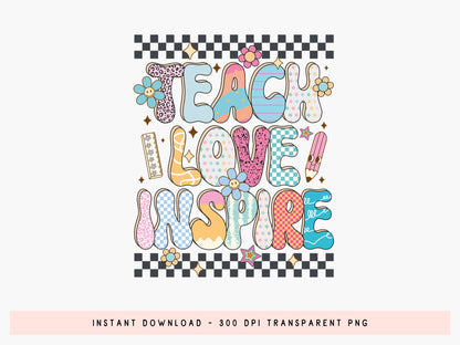 Teach Love Inspire, Teacher Sublimation Groovy